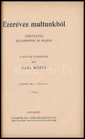 Gaal Mózes: Ezeréves multunkból. Történetek, jellemképek és rajzok. III./V. füzet. Gaál Mózes történ...