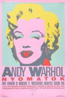 Kemény György (1936-): Andy Warhol nyomatok. Műcsarnok, 1991. Plakát, szitanyomat, papír, jelzés nélkül, feltekerve, 83x58 cm/ Budapest, Andy Warhol exhibition poster, serigraphy (screenprint), rolled up, 83x58 cm.