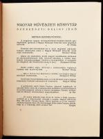 Magyar Művészeti Könyvtár. Szerk.: Bálint Jenő. 10 kötet: Rabinovszky Márius: Daumier; Ybl Ervin: Do...