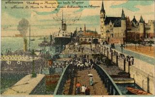 1915 Antwerp, Anvers, Antwerpen; Le Musée du Steen au Ponton Embarcadere et lEscaut