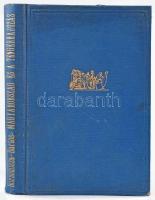 Bornemisza Félix - Bartos Dezső: Magyarország és a tengerhajózás. Bp., 1942, Kikötő-Tengerhajózás (M...