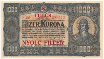 1923. 1000K "B 86 879612", "8 FILLÉR - NYOLC FILLÉR" felülnyomással, nyomdahely jelölés nélkül T:I- Adamo K37B