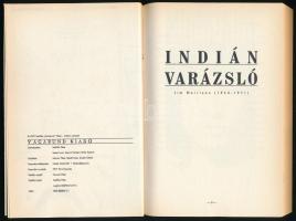 Indián varázsló. Jim Morrison (1943-1971.) Szerk.: Szőllősi Péter. hn., 1999, Vagabund. Kiadói papír...
