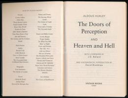 Aldous Huxley: The Doors of Perception and Heaven and HJell. With a foreword by J. G. Ballard and a ...