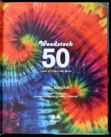 Daniel Bukszpan: Woodstock. 50 years of peace and music. Foreword by Melanie. Principal photography ...