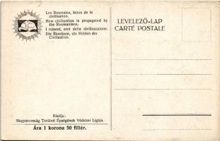 Kultúra 1919. Románok: a civilizáció hősei. Magyarország Területi Épségének Védelmi Ligájának kiadás...