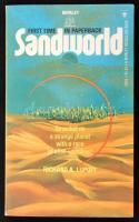 Richard A. Lupoff: Sandworld. New York,1982,Berkley Medallion Books. Angol nyelven. Kiadói papírkötés.