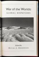 War of the Worlds: Global dispatches. Edited by Kevin J. Anderson. New York,1996,Bantam Books. Angol...