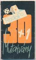 Rodolfo: 30+1 mutatvány. Szitás György rajzaival. Bp., é.n., Interpress, 56 p. Kiadói tűzött papírkötés, kissé sérült, gyűrött borítóval, bejegyzésekkel.