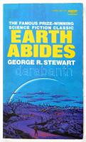 George R. Stewart: Earth Abides. New York,én., Fawcett Crest. Angol nyelven. Kiadói papírkötés.