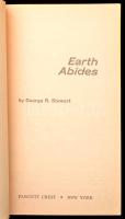 George R. Stewart: Earth Abides. New York,én., Fawcett Crest. Angol nyelven. Kiadói papírkötés.