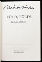 Márai Sándor: Föld, föld!... Emlékezések. Márai Sándor Művei. Bp., 1991, Akadémiai Kiadó-Helikon. Ki...