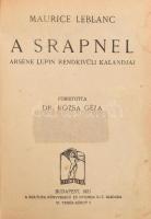 Maurice Leblanc: A srapnel. Arséne Lupin rendkívüli kalandjai. Bp., 1921. Kultura. Modern műbőr kötésben
