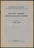 Dr. Polónyi Nóra: Budapest szerepe a román szellemi életben. Bp., 1943, Magyar Külügyi Társaság Balkán-Bizottsága. Kiadói papírkötés, szakadással.