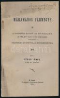 Héder János: Máramaros vármegye. Máramarossziget, 1902, Sichermann Mór. Kiadói tűzött papírkötés, kopottas állapotban.