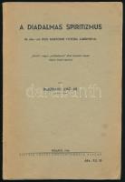 Dr. Hillebrand Jenő: A diadalmas spiritizmus. I-II. köt. Bp., 1940-1941, szerzői kiadás (Karcag, Kertész József-ny.), 1 t.+63 p.+6 t., 1 t.+57+(3) p.+17 t. Egészoldalas fekete-fehér fotókkal. Kiadói papírkötés, a borítókon foltokkal, néhány lapon kisebb ázásnyomokkal, az első kötet laza, szétváló fűzéssel.
