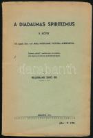 Dr. Hillebrand Jenő: A diadalmas spiritizmus. I-II. köt. Bp., 1940-1941, szerzői kiadás (Karcag, Ker...