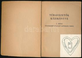 Túravezetők kézikönyve I. rész. (Természetjáró túravezető tanfolyamok részére.) Bp., Sport Lap- és K...