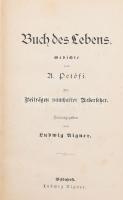 Buch des Lebens. Gedichte von Petőfi. Bp., Ludwig Aigner. Kiadói egészvászon kötés, gerinc sérült, kopottas állapotban / linen binding with faults