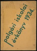 1934 Polgári iskolai évkönyv az 1934. évre. Szerk.: Krompaszky Ede. Szeged, 1934., Délmagyarország-ny., Papírkötés, foltos.