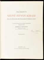 Emlékkönyv Szent István király halálának kilencszázadik évfordulóján. I. köt. A Magyar Tudományos Akadémia felkérésére szerk.: Serédi Jusztinián. Bp., 1938., MTA (Franklin-ny.), (4)+602+(1) p. Szövegközi és egészoldalas képekkel gazdagon illusztrált. Kiadói aranyozott egészvászon-kötés, a gerincen némi kopással, címkemaradvánnyal, helyenként apró foltokkal, egyébként nagyrészt jó állapotban.