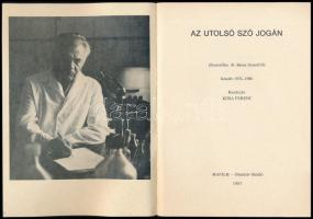 1987 Az utolsó szó jogán, Béres József Gyógyszerészről készített portréfilm ismertető füzete, szép á...