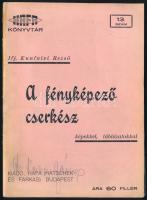 cca 1936 Ifj. Kunfalvi Rezső: A fényképező cserkész, HAFA Könyvtár sok képpel, szép állapotban, 31p