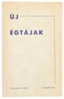 Új égtájak. 1956 óta idegenben élő költők antológiája. Gömöri György, Juhász Vilmos szerk. Washington, 1969. Occidental Press. Kiadói papírkötésben. kb 10 lap egérrágással. Emigráns kiadás