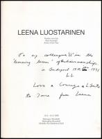 Leena Luostarinen. Helsinki 1988. Art exhibition hall. 96p. DEDIKÁLT katalógus