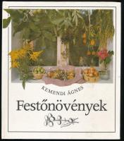 Kemendi Ágnes: Festőnövények. Varga Emma rajzaival. Bp., 1989, Móra. Kiadói kartonált papírkötés.