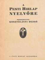 cca 1925 "Nyelvében él a nemzet!" - A Pesti Hírlap nyelvőre, 224p