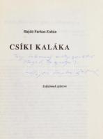 Hajdú Farkas-Zoltán: Csíki kaláka. Csíkszereda, 1993, Pro-Print Rt. Az illusztrációkat Kasza Imre készítette. Kiadói papírkötés. Megjelent 2200 példányban. A szerző által DEDIKÁLT.