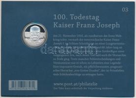 Ausztria 2016. "Ferenc József halálának 100. évfordulója" kétoldalas ezüstözött bronz emlé...