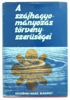 A szájhagyományozás törvényszerűségei. Szerk.: Voigt Vilmos. Bp., 1974., Akadémiai Kiadó. Kiadói egészvászon-kötés, kiadói szakadt papír védőborítóban