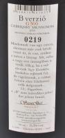2003 Szent Gaál Szekszárdi "B Verzió G500" Cabernet Sauvignon, bontatlan palack száraz vör...