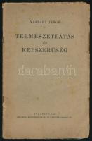 Vaszary János: Természetlátás és képszerűség. Bp., 1922., Helikon, 30+1 p. Egyetlen kiadás. Kiadói papírkötés, kissé foltos lapokkal és borítóval. Ritka!