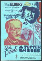 1942 Carl Peters: A tettek embere. Filmplakát. Bavaria film Budapest. Ofszet plakát két lyukkal. 34x23 cm