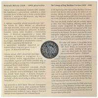 2008. 1Ft-100Ft (7xklf) + Mátyás denár Ag fantáziaverete (10g/0.999/27mm) "Reneszánsz emlékév&q...