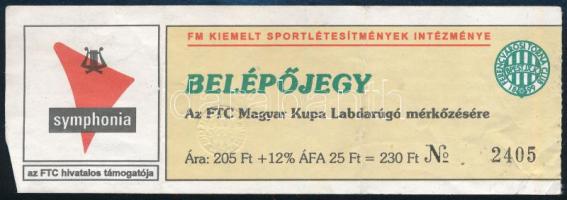 cca 1995 Belépőjegy az FTC Magyar Kupa labdarúgó-mérkőzésére