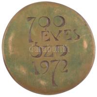 1972. "700 éves Ózd 1272-1972" bronz emlékérem (96mm) T:2 patina