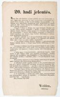1849. február 2. Welden császári királyi tábornagy által kiadott magyar nyelvű hadi jelentés, melyben Nagyszeben Bem általi ostromáról, Versecz elfoglalásáról ír, de elhallgatja a magyar csata-győzelmeket 22,5x37 cm