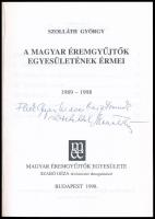 Szolláth György: A Magyar Éremgyűjtők Egyesületének érmei 3. 1989-1998. Magyar Éremgyűjtők Egyesület...