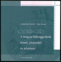 Leányfalusi Károly - Soós Ferenc: A magyar bélyeggyűjtők érmei, plakettjei és jelvényei. Martin Opitz Kiadó, Budapest, 2006. Használt, nagyon jó állapotban.