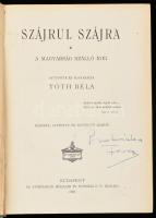 Tóth Béla: Szájrul szájra. A magyarság és szálló igéi. Bp., 1901, Athenaeum, XV+506+(2) p. Második, ...