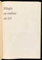 Mégis az ember az úr! (Tiszavölgyi árvíz 1970). Szerk.: Várkonyi István. Bp., 1971, Táncsics. Számos...