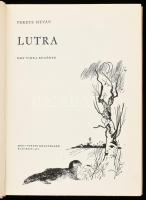 Fekete István: Lutra. Egy vidra regénye. Bp., 1965, Móra. Félvászon kötés, papír védőborítóval, jó á...