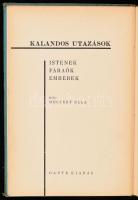 Megyery Ella: Istenek, fáraók, emberek. Bp., 1935, Dante. Kiadói egészvászon kötés, gerincnél szakad...