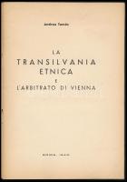 Tamás, Andréa: La Transilvania etnica e L'arbitrato di Vienna. Róma, 1940. Kiadói papírkötés, k...