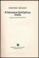 Kányádi Sándor: A bánatos királylány kútja. Bukarest, 1972, Kriterion. Kiadói félvászon kötés, kopot...
