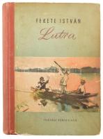 Fekete István: Lutra. Egy vidra regénye. Bp., 1955, Ifjúsági Könyvkiadó. Első kiadás. Szilvássy Nándor rajzaival illusztrálva. Kiadói félvászon kötésben, kissé kopott borítóval.